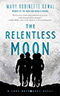 The Relentless Moon